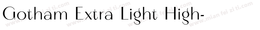Gotham Extra Light High字体转换